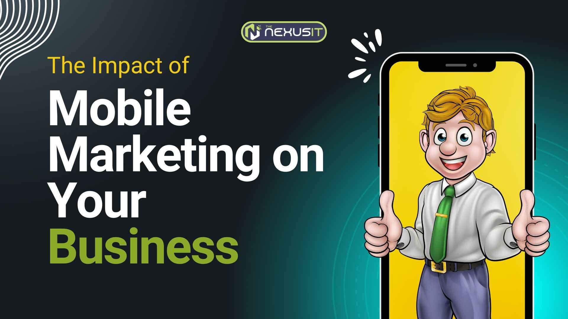The Impact of Mobile Marketing on Your Business-1